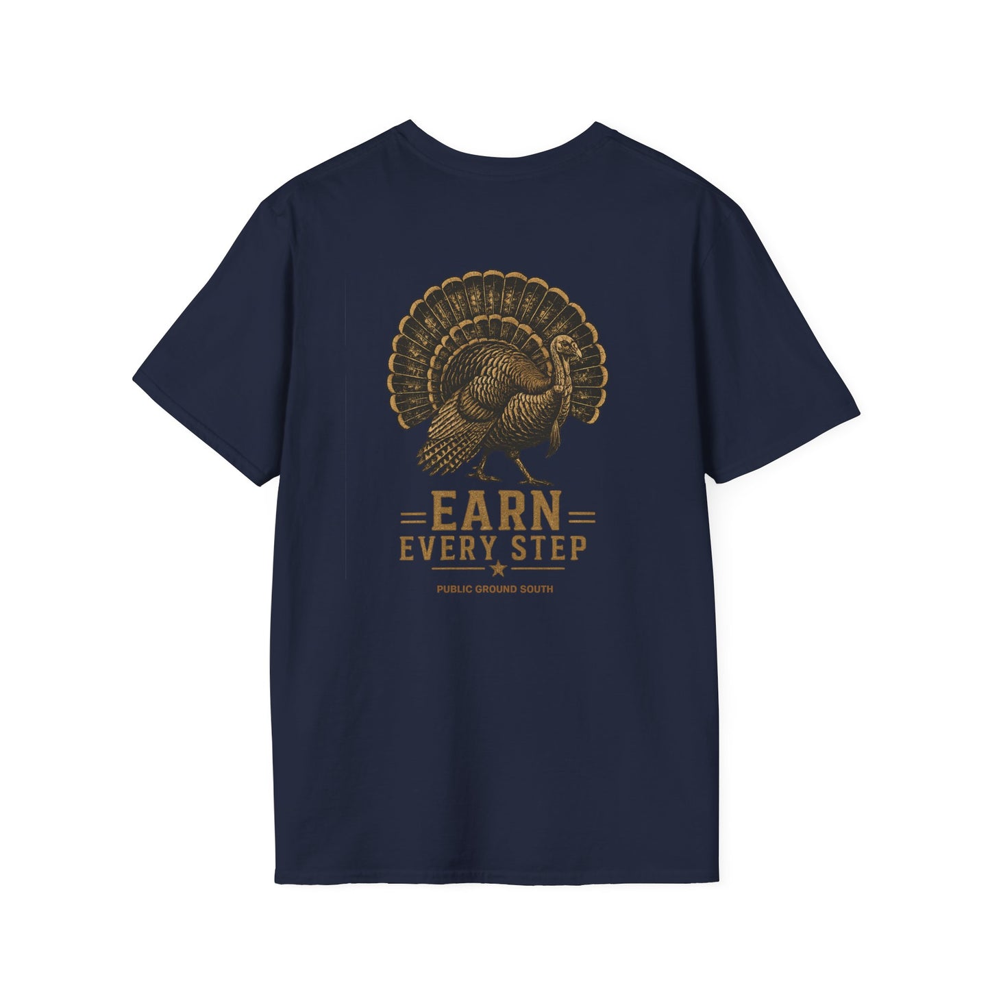 Earn Every Step Strutter Tee