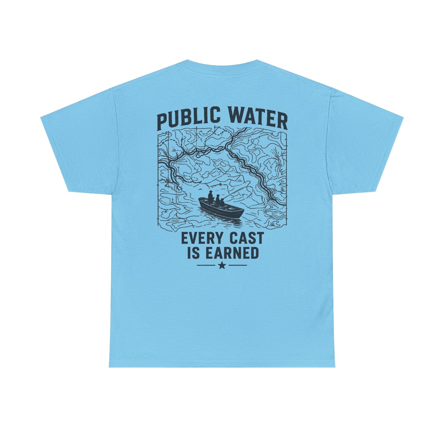 PSG- Public Water Every Cast Is Earned Tee