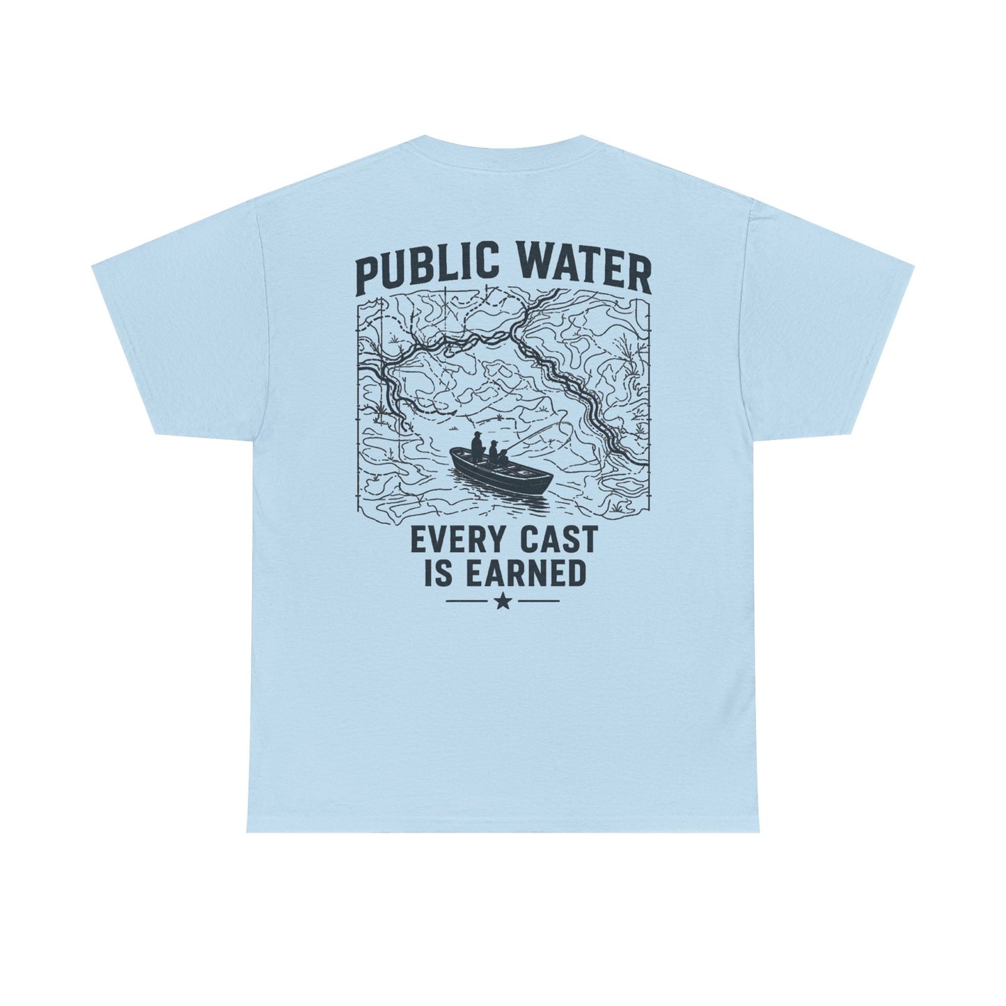 PSG- Public Water Every Cast Is Earned Tee