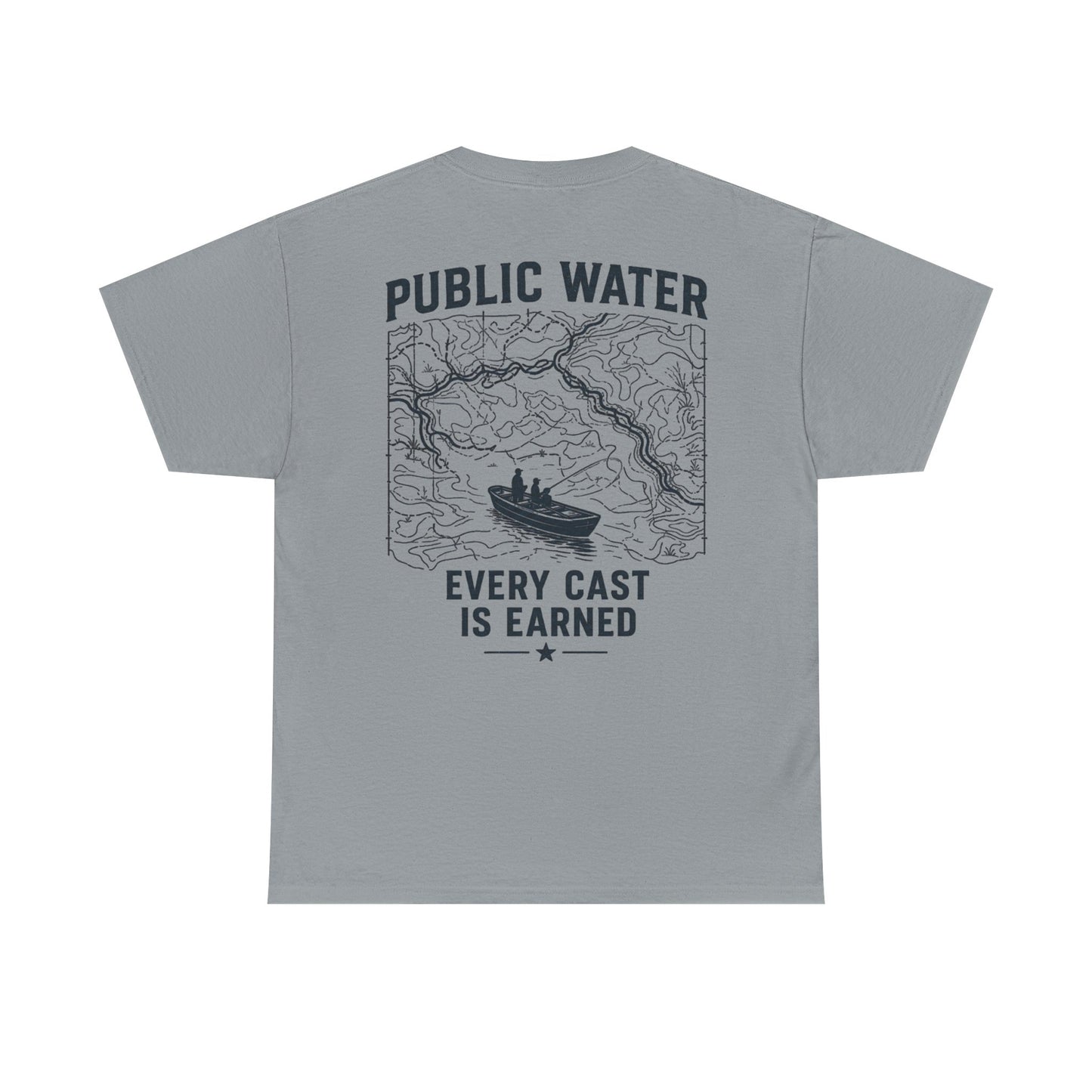 PSG- Public Water Every Cast Is Earned Tee