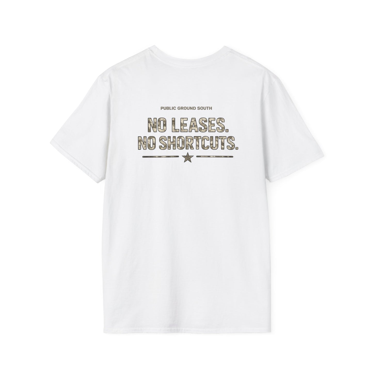 No Leases, No Shortcuts Tee