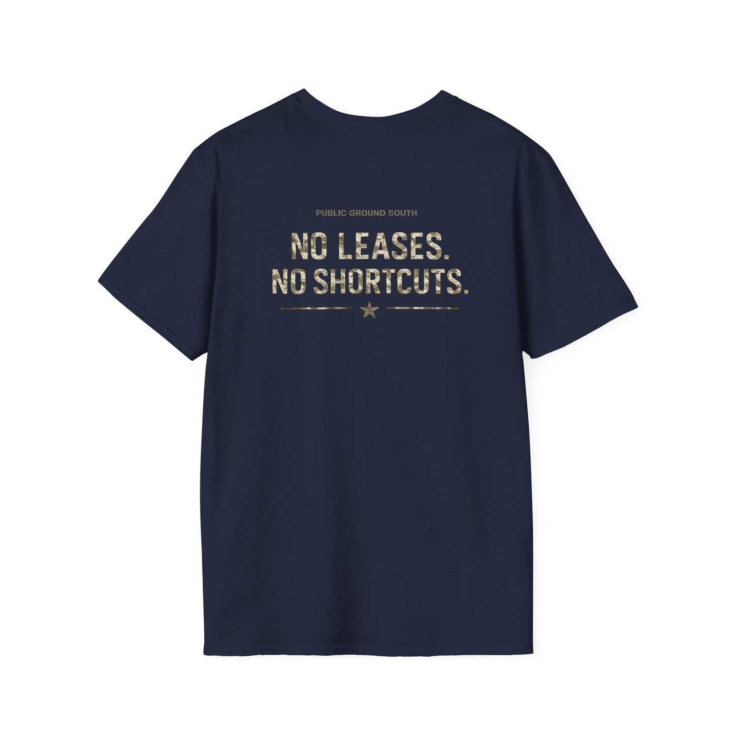 No Leases, No Shortcuts Tee