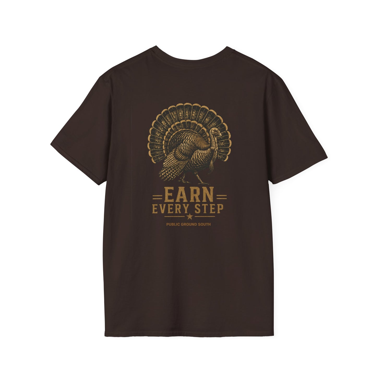 Earn Every Step Strutter Tee