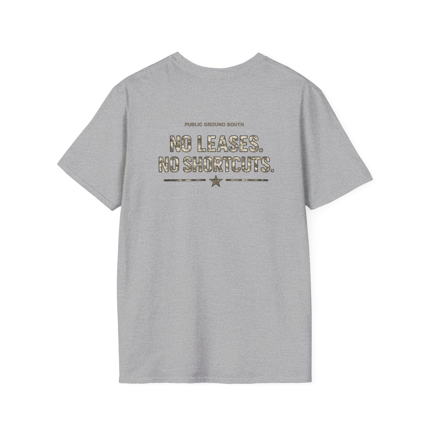 No Leases, No Shortcuts Tee