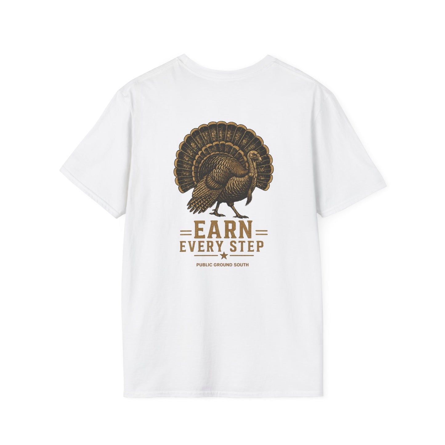 Earn Every Step Strutter Tee