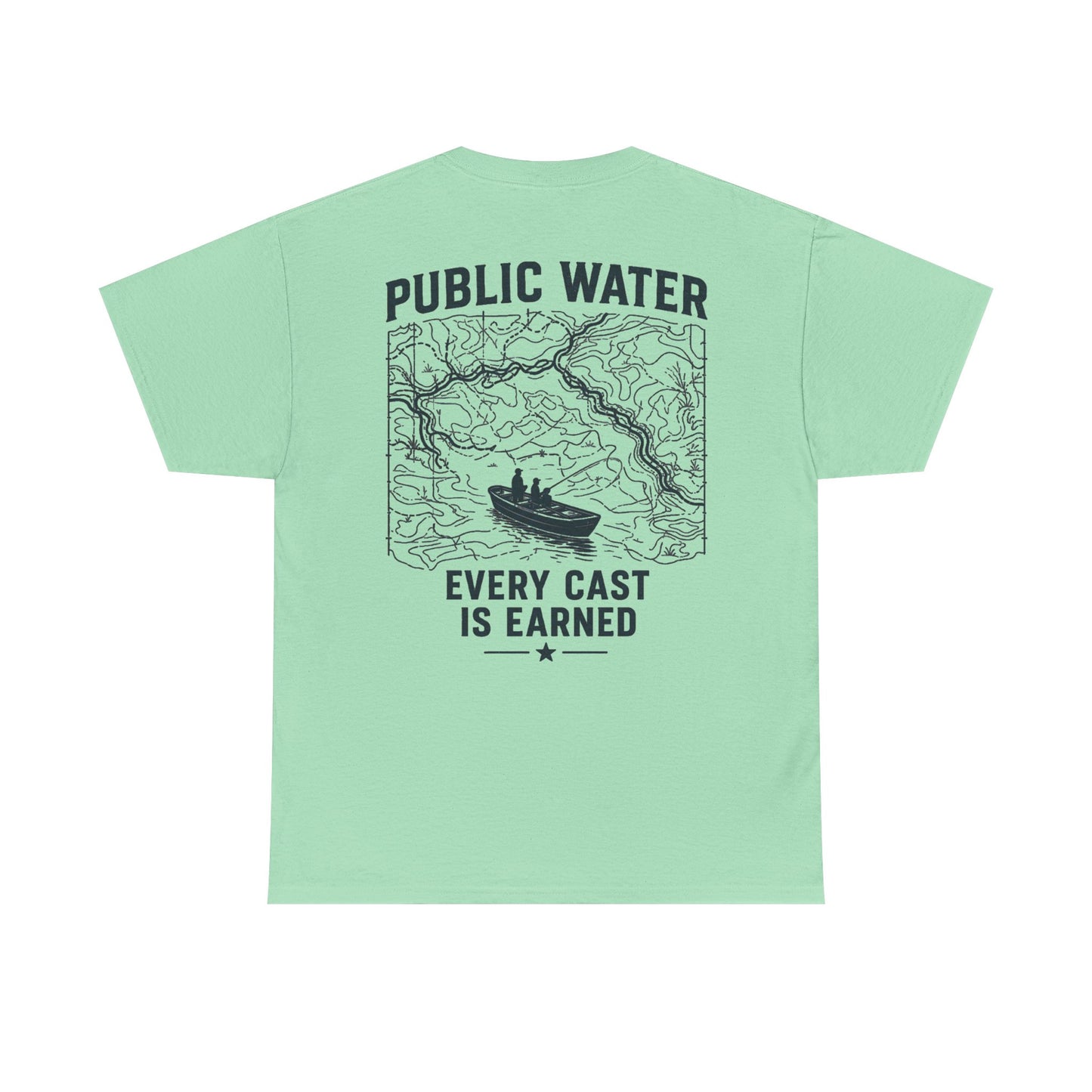 PSG- Public Water Every Cast Is Earned Tee