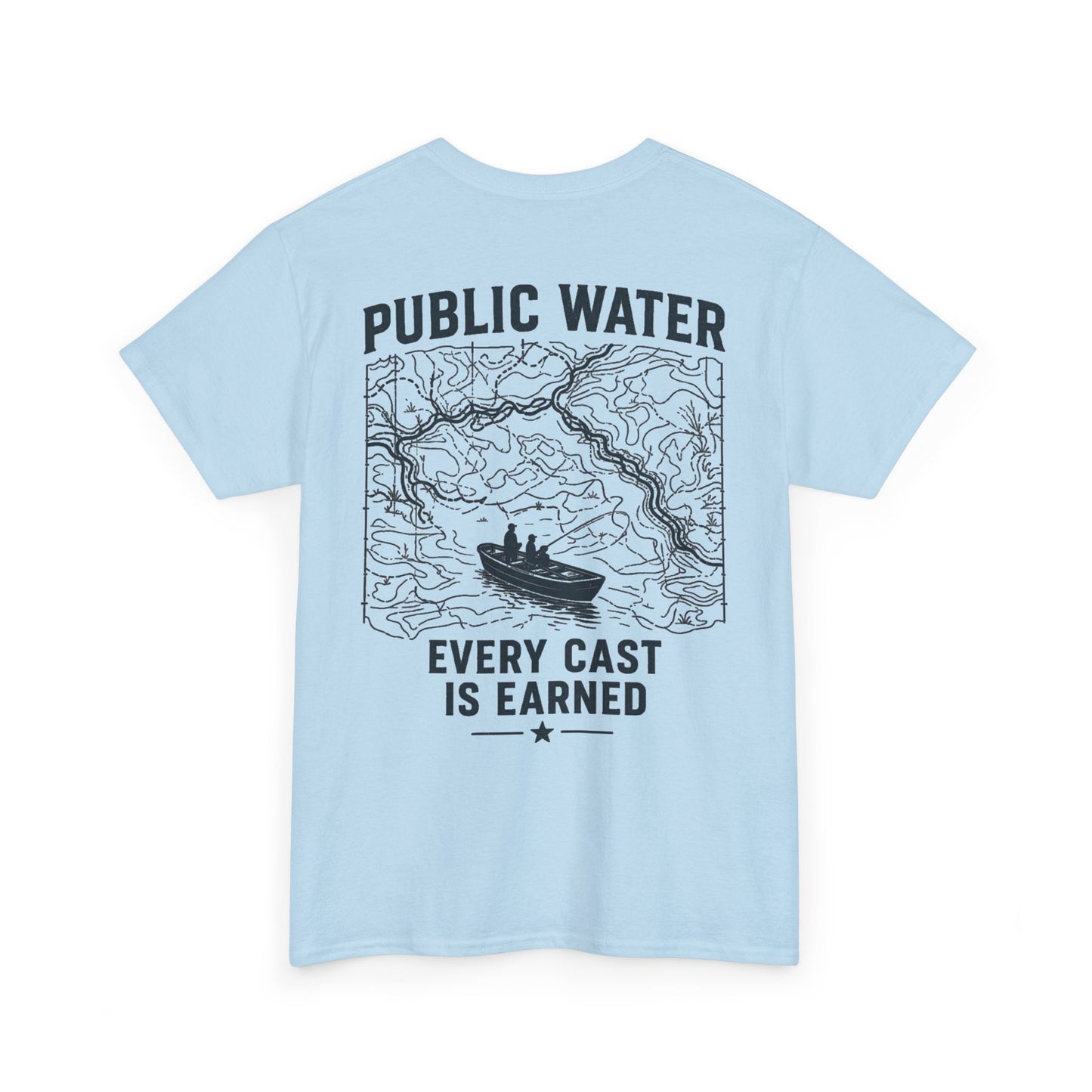 PSG- Public Water Every Cast Is Earned Tee